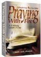 101467 Praying With Fire: Igniting the Power of Your Tefillah